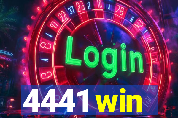 4441 win